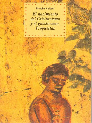 cover image of El nacimiento del cristianismo y del gnosticismo